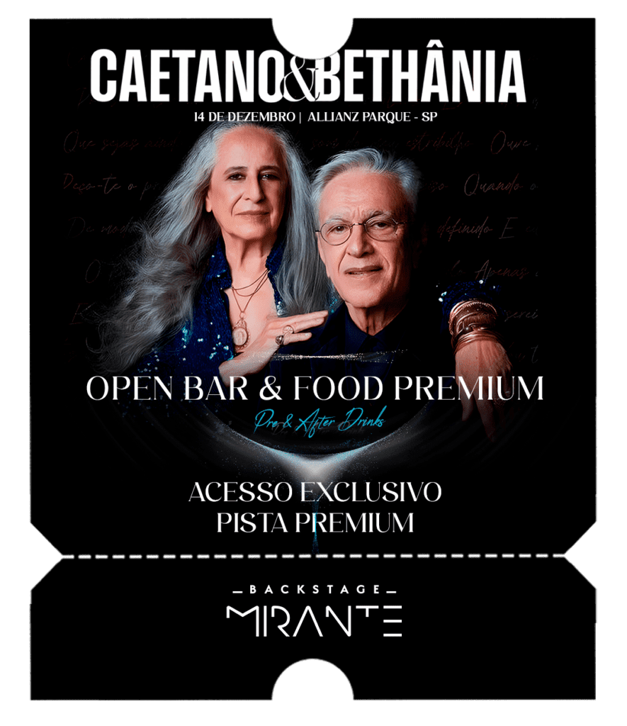Caetano e Bethania - Backstage Mirante - Allianz Parque - São Paulo