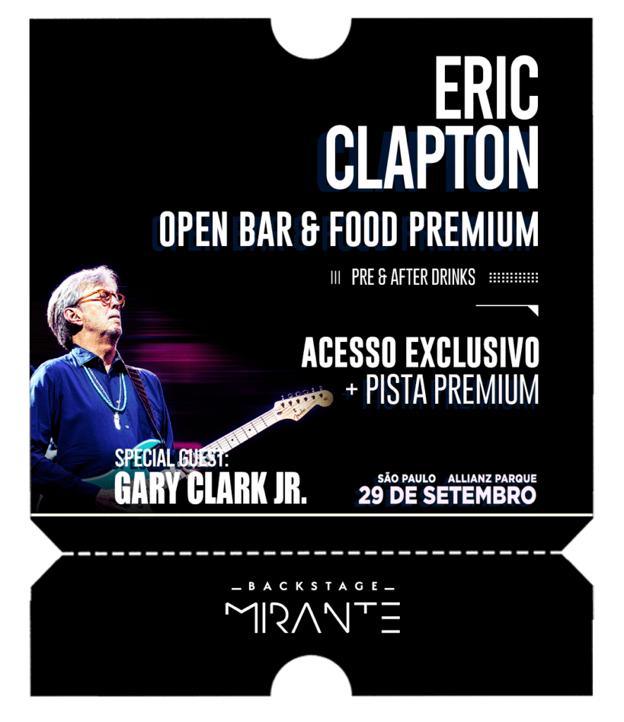Eric Clapton - Backstage Mirante - Allianz Parque
